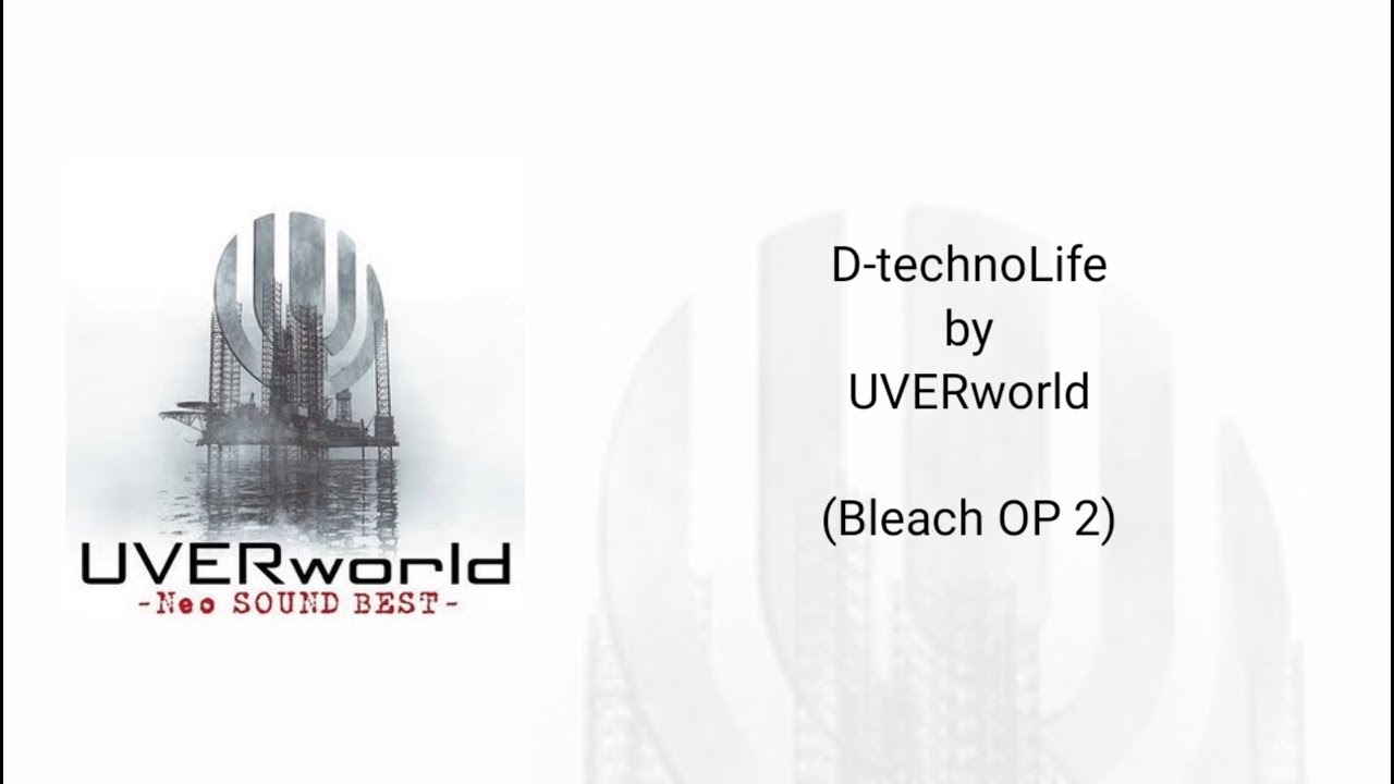 [KAN/ROM/ENG] UVERworld - D-technoLife (Lyrics) [Bleach OP 2]
