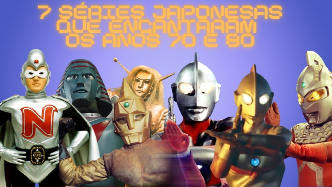 7 SÉRIES JAPONESAS QUE MARCARAM OS ANOS 70 E 80