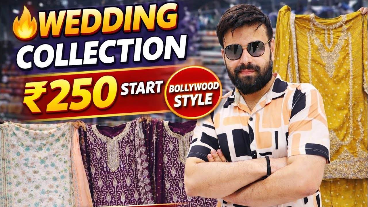 Bollywood Style Wedding Collection 🔥 | ₹250 Se Start | Wholesale Ladies Suits | Mohammadia LLP 