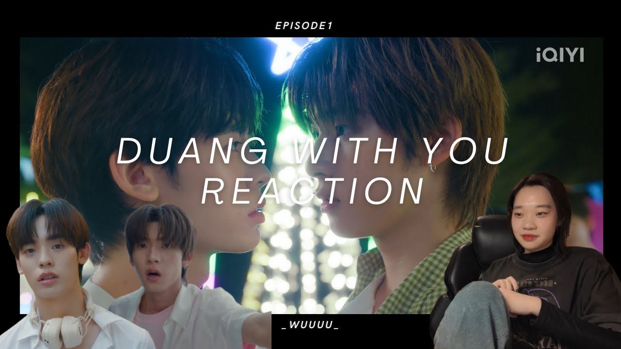 Duang With You (ด้วงกับเธอ) Серия 1 Реакция