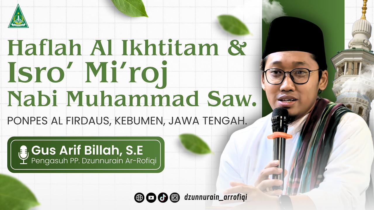 HAFLAH AL IKHTITAM & ISRO' MI'ROJ NABI MUHAMMAD SAW. PP. AL FIRDAUS TEGALMIRIT KEBUMEN JAWA TENGAH.