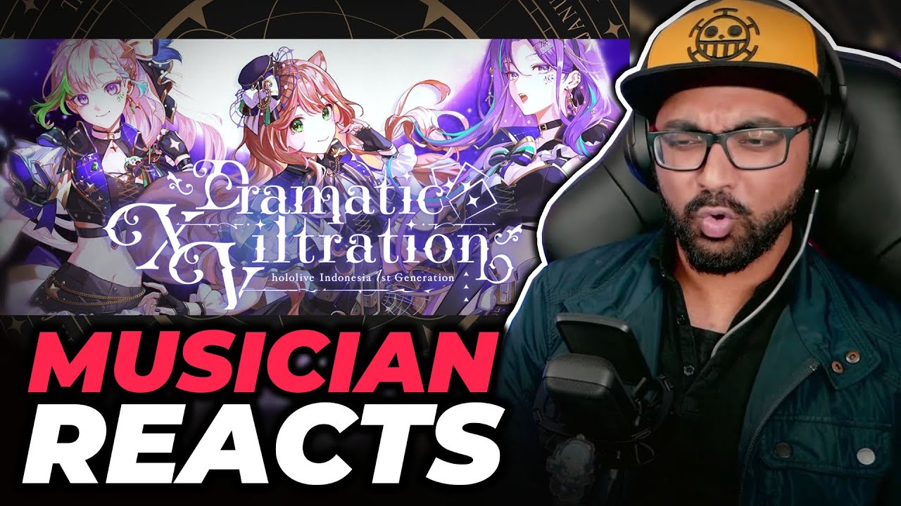 Musician Reacts to Hololive ID 1st Gen (AREA15) - Dramatic XViltration [Original Song] Reaction!