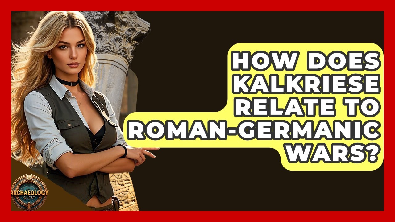 How Does Kalkriese Relate To Roman-Germanic Wars? - Archaeology Quest