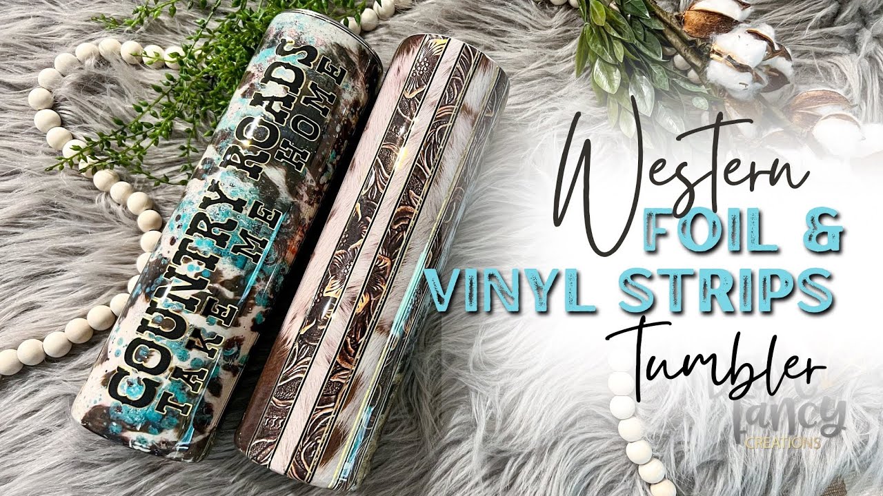 Учебное пособие по изготовлению стаканов Western Foil и Vinyl Strips l DAM Fancy Creations