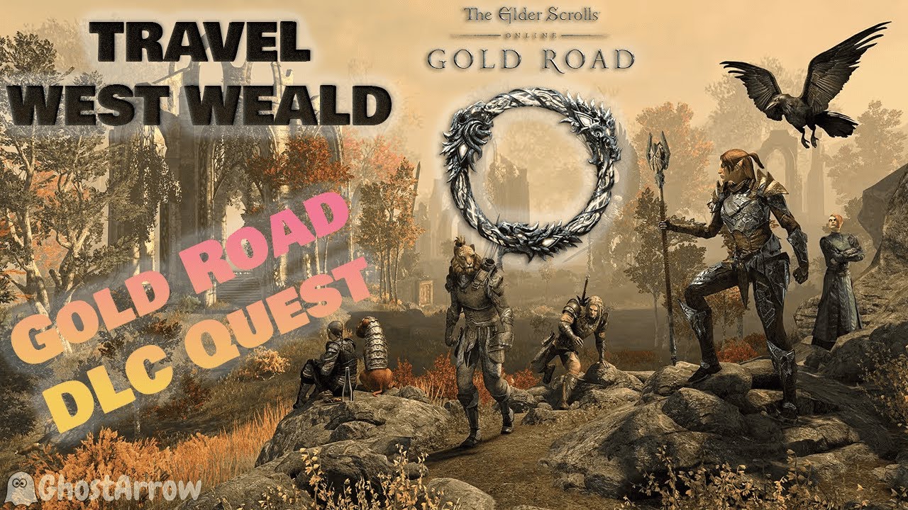 How to Travel to West Weald and Start Gold Road DLC Quest - ESO
