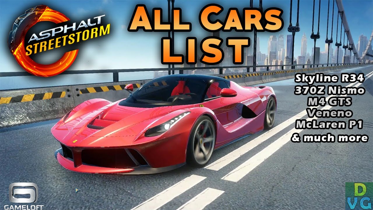 Asphalt Street Storm Racing | All Cars List - STUNNING GRAPHICS