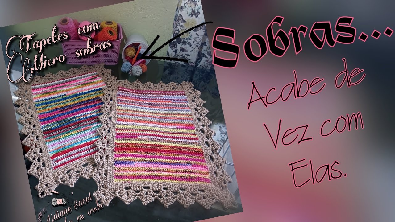 Passo a passo tapete de crochê feito com micro sobras de fio, é o fim das suas sobrinhas de barbante