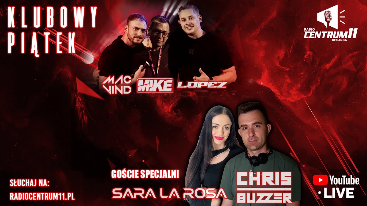 KLUBOWY PIĄTEK VOL. 7 - GOŚCIE SPECJALNI - SARA LA ROSA & CHRIS BUZZER