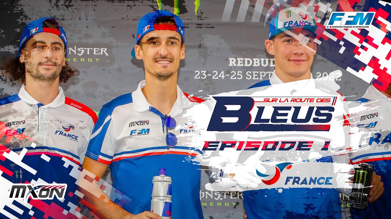 MXDN - Red Bud 2022 - Sur la Route des Bleus - Épisode 1