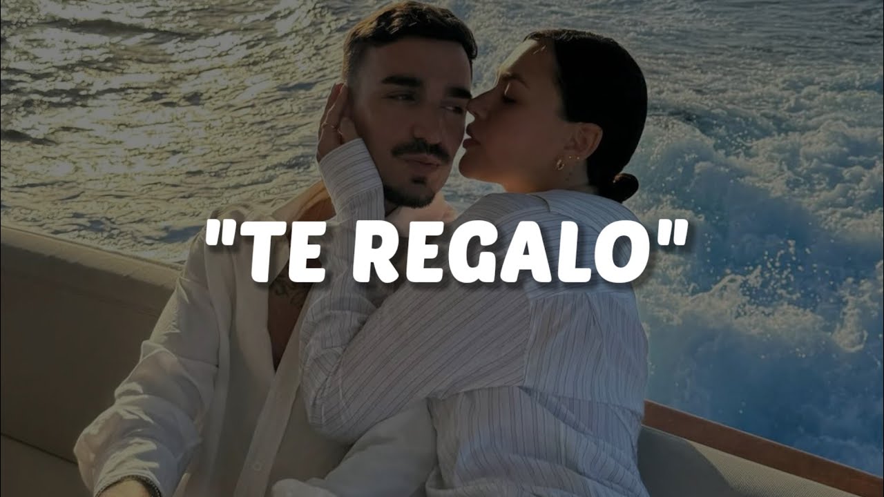Rels B, J Abecia - Te Regalo || LETRA