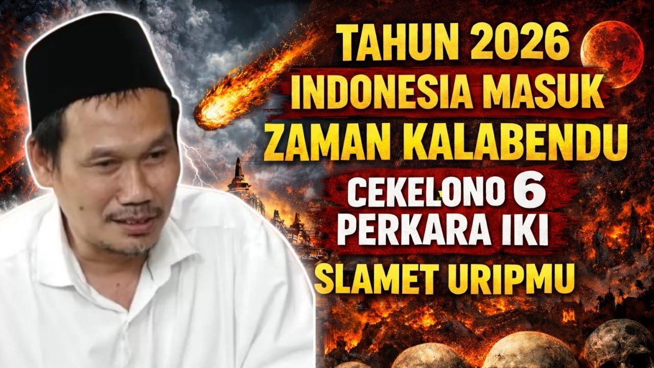 TAHUN 2026 INDONESIA MASUK ZAMAN KALABENDU CEKELONO 6 PERKARA IKI SLAMET URIPMU #gusbahaterbaru