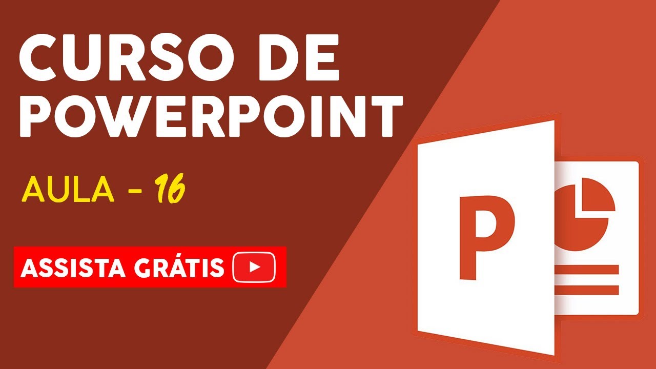 Curso de PowerPoint Grátis | Aula 16