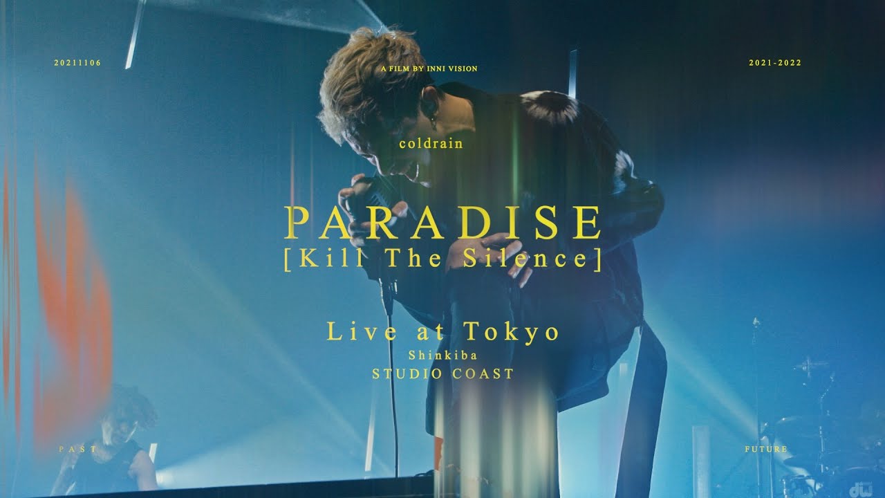 coldrain - PARADISE(Kill The Silence) 【LIVE AT STUDIO COAST】