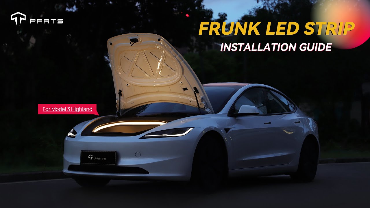 Model 3 Highland Installation Guide - Frunk LED Strip