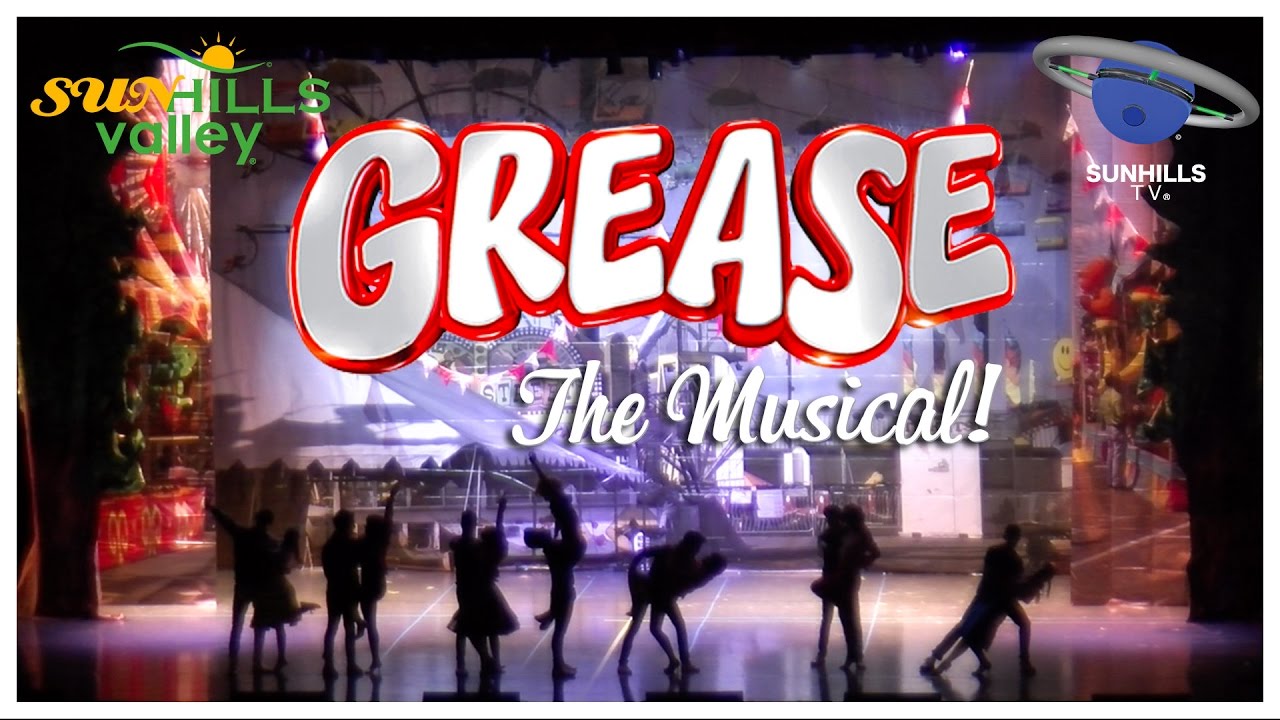 Sunhills Valley - Grease: The Musical (Act 2)
