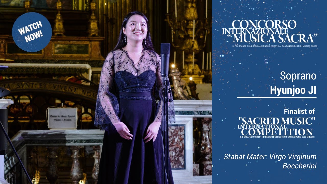 Boccherini: Stabat Mater, Virgo Virginum - Hyunjoo Ji - Concorso Internazionale Musica Sacra 2020