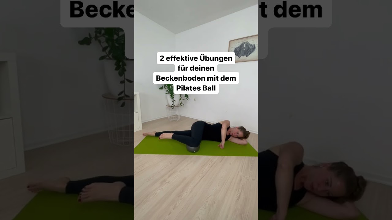 Zwei effektive &Uuml;bungen f&uuml;r deinen Beckenboden mit Pilates Ball #beckenboden #r&uuml;ckbildung