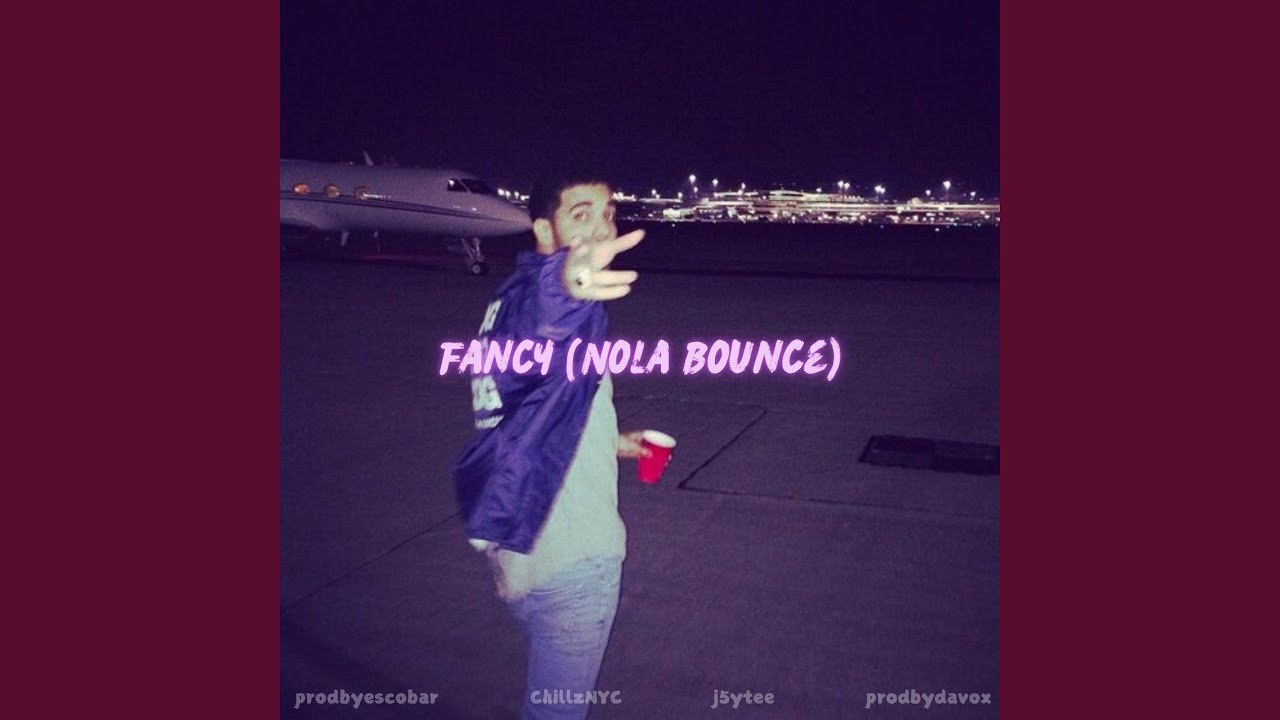 Fancy (Nola Bounce) (feat. Prodbydavox)
