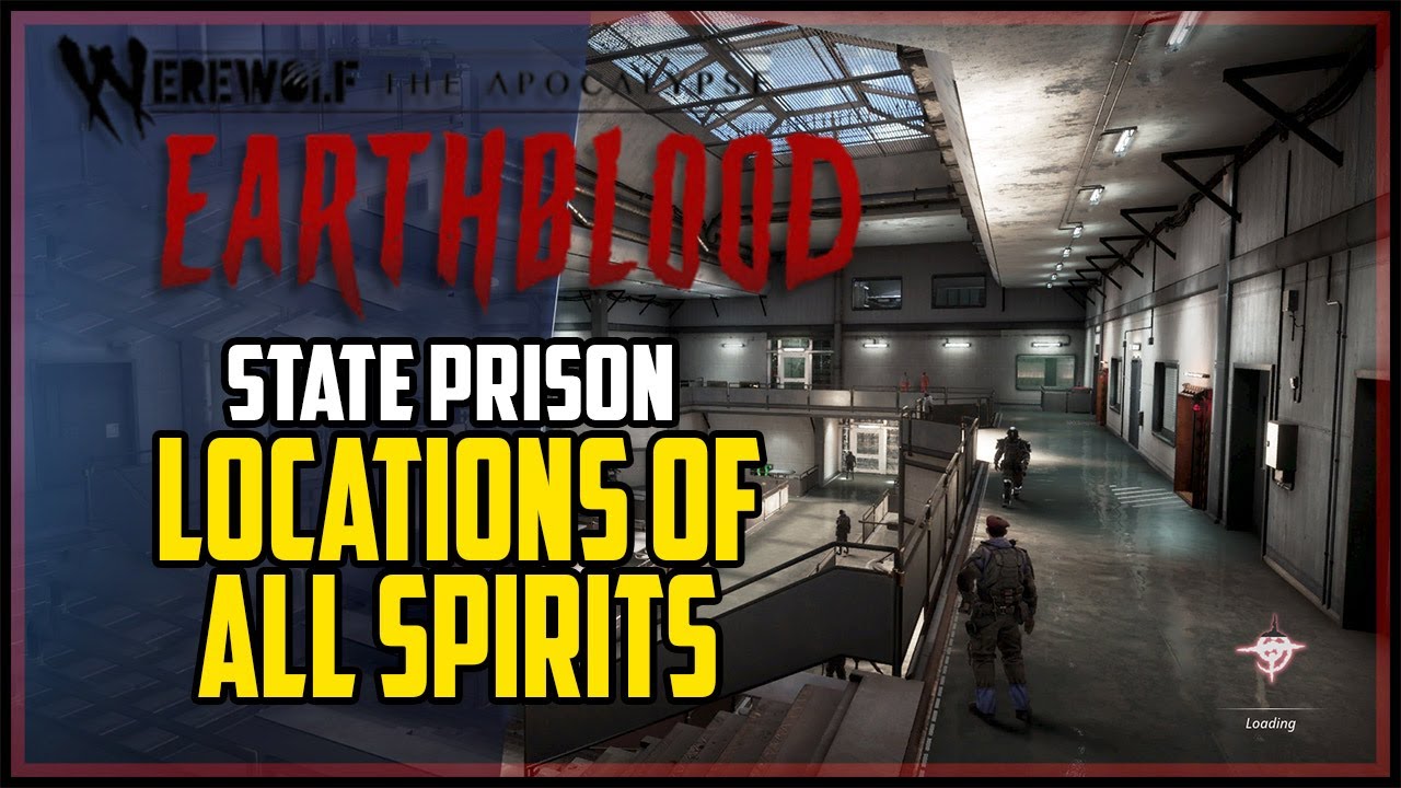 Werewolf The Apocalypse Viridian State Prison All Spirits Locations
