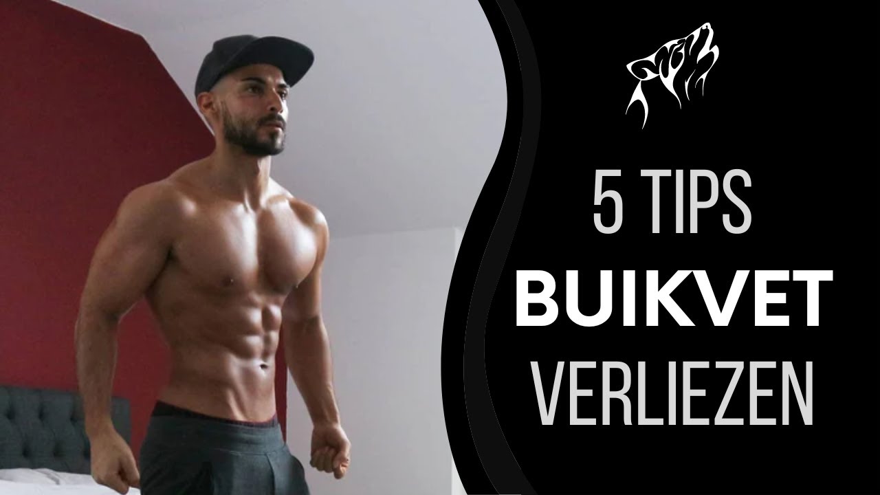 5 Tips om BUIKVET te verliezen! Snel en gezond vermageren.