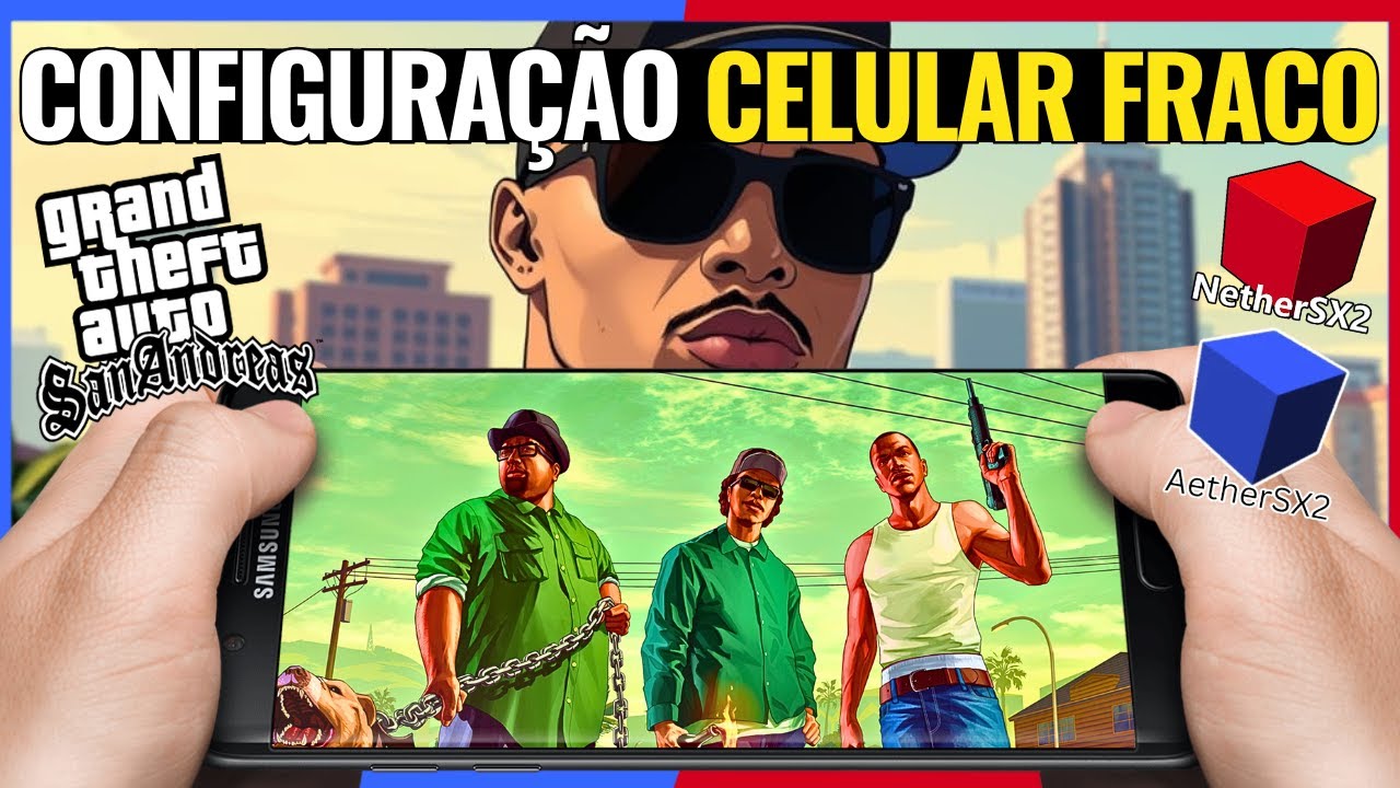 Como CONFIGURAR GTA SAN ANDREAS no Aethersx2 e Nethersx2 para CELULAR FRACO