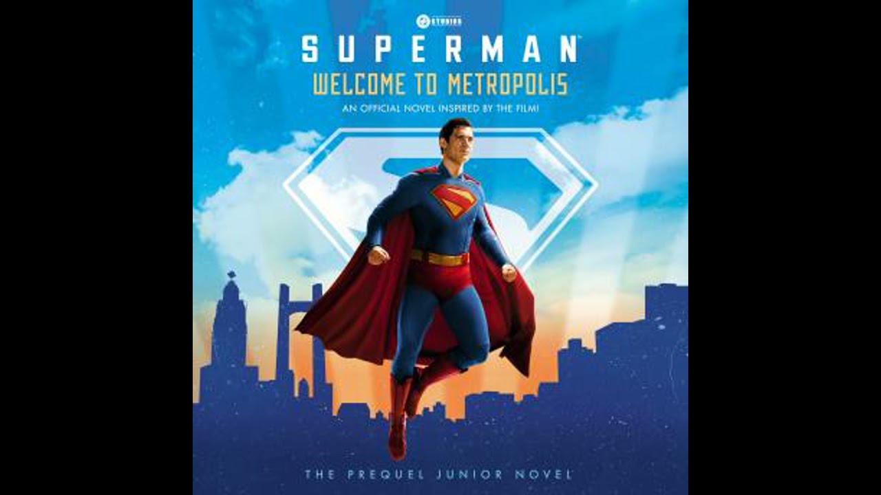 Superman: Welcome to Metropolis: An Official Novel Inspired by the Film! - David Lewman