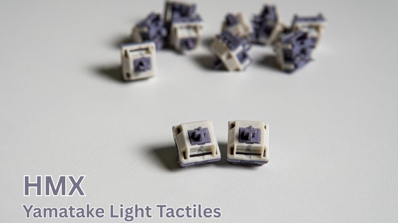 The Best Light Tactiles In 2025?  HMX Yamatake Light Tactiles
