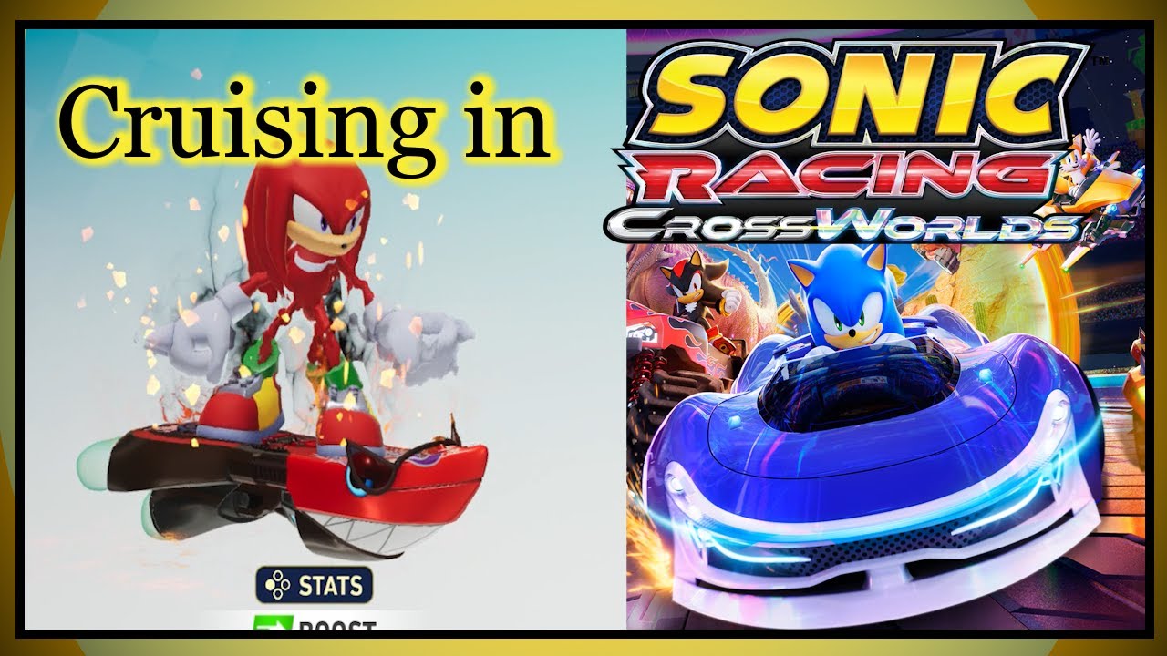 Soinc Crossworlds Cruising Episode Knuckles