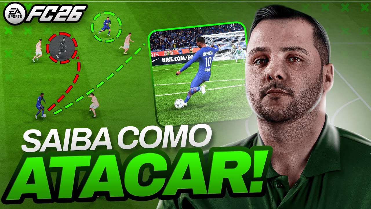 Aprenda a Atacar Melhor no EA FC 26: Dicas Infal&iacute;veis para Marcar Mais Gols
