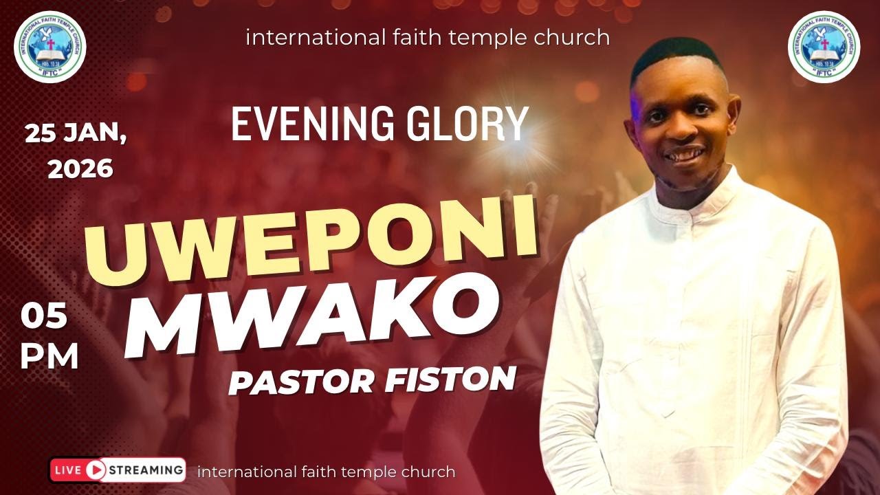 IFTC EVENING GLORY SERVISE 2026~ KISIRIMBA