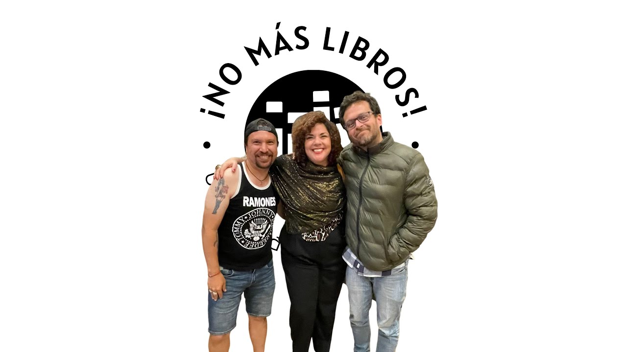 ¡No más libros! — episodio 7 — María Fernanda Ampuero