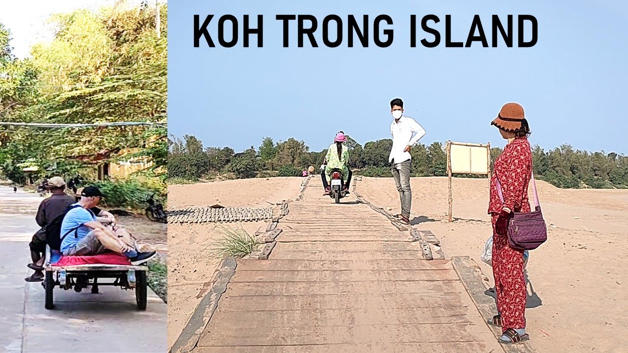 Green Tourist Island Koh Trong | Best in Kratie | Koh Trong Island | Tourist Attraction |  កោះទ្រង់