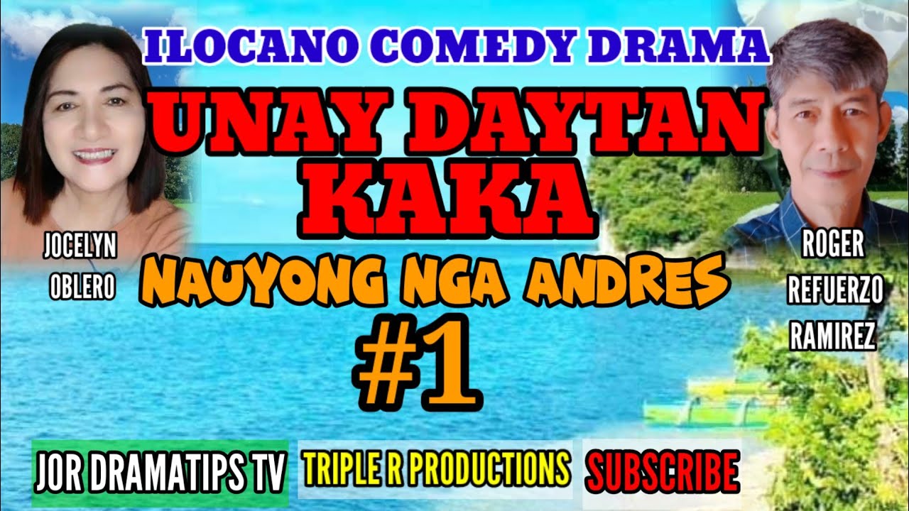 NAUYONG NGA ANDRES#01 #ilocanocomedydrama @jordramatipstv9753 #pagkakatawaan #unay #jocelynoblero