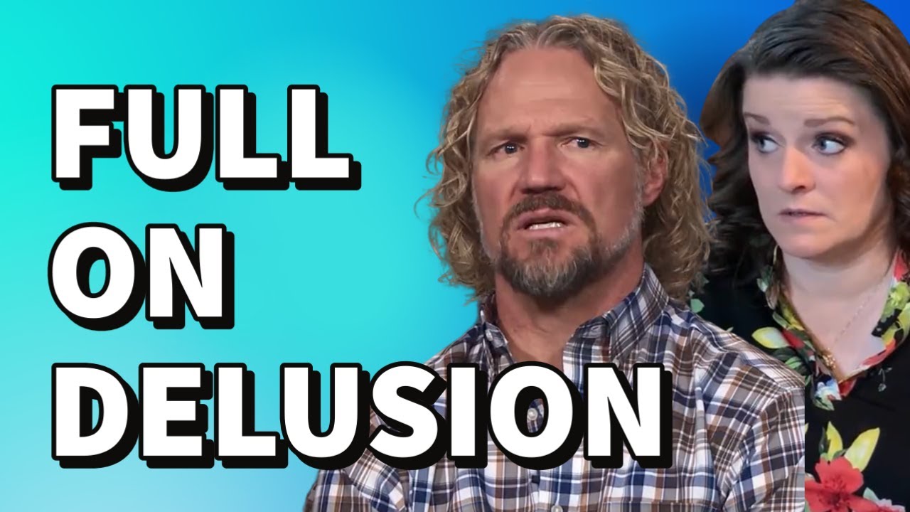 Sister Wives - Kody And Robyn Brown Have Become Delusional | Season 17