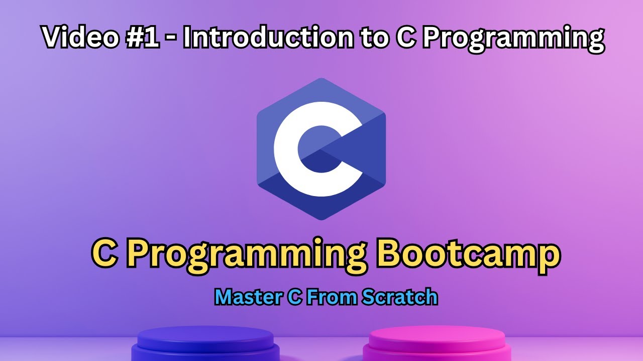 C Programming Full Course | Introduction | Masterclass Bootcamp