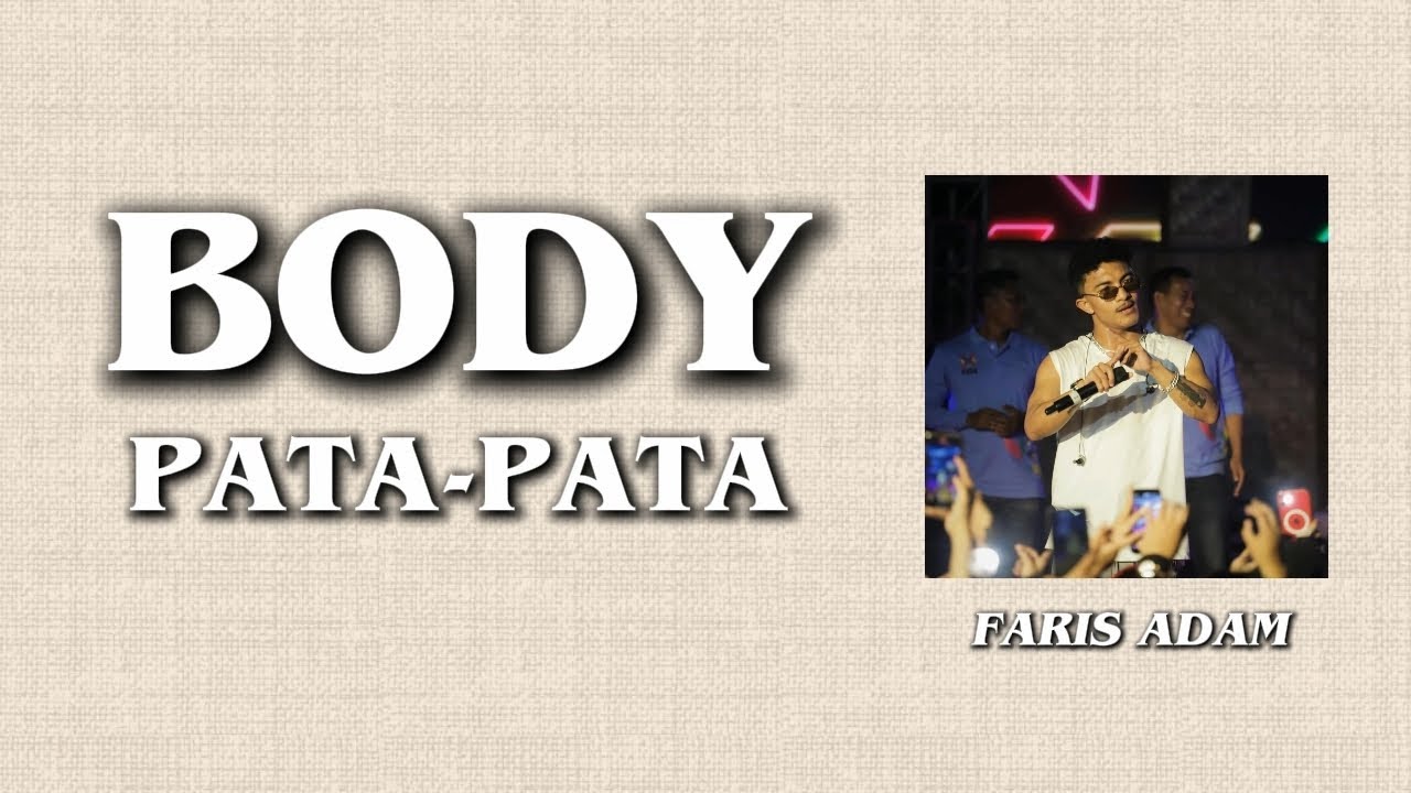 Body pata pata - Faris adam, Diva Aurel | Lirik