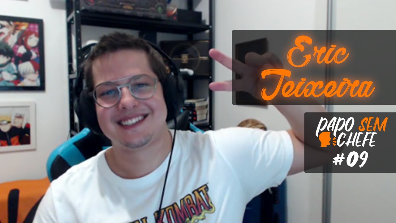 Eric Teixeira - Hype Nerds - Papo Sem Chefe  #9