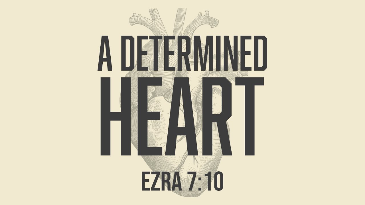 A Determined Heart | Pastor Bruce Burkett