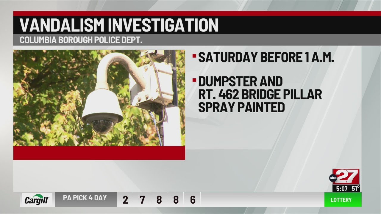 Columbia Borough Police looking for suspects in vandalism