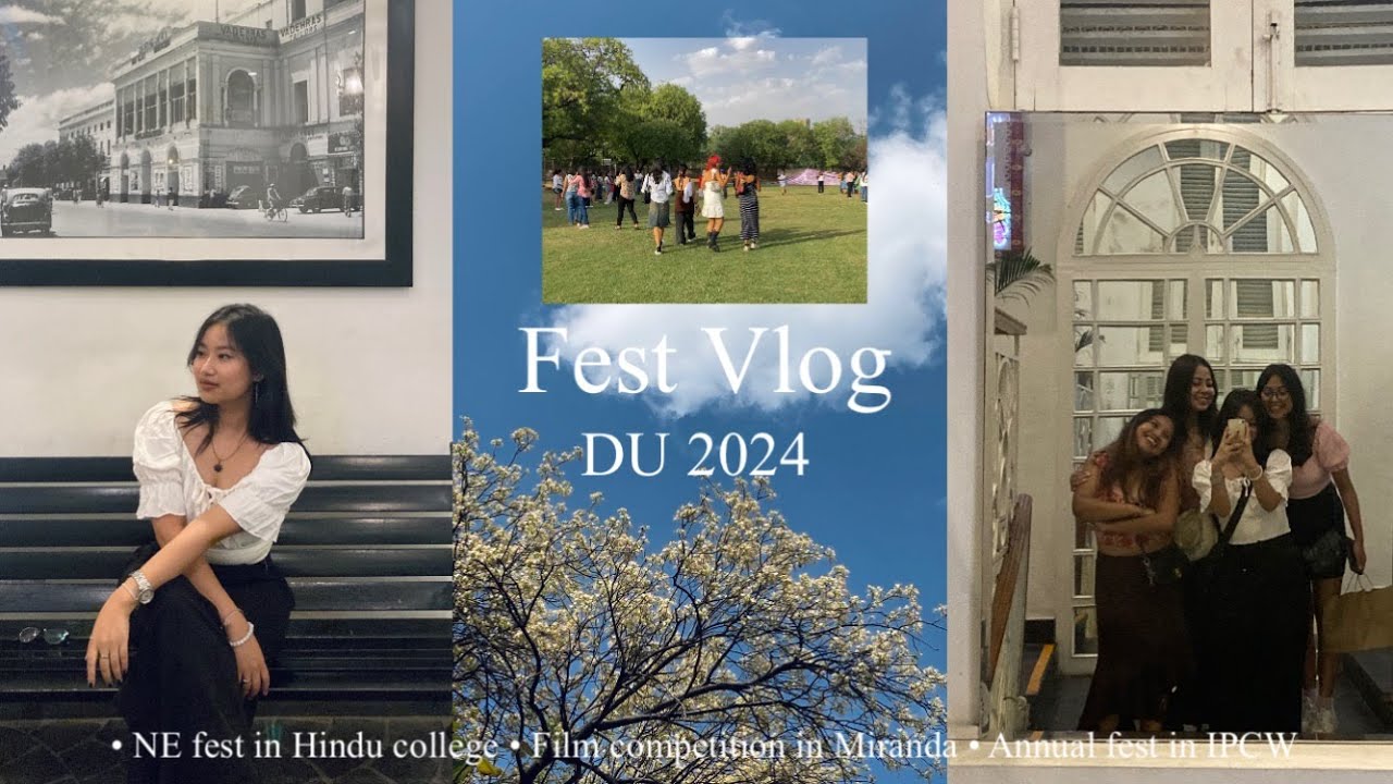 FEST SZN OF DELHI UNIVERSITY 2024