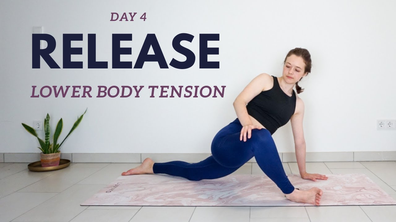 Day 4 RELEASE - 15 min Lower Body Yoga Stretch | 30 Day x 15 minute Everyday Yoga Series
