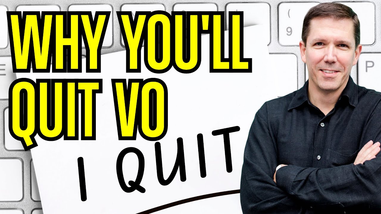 The 6 BIG Reasons YOU'LL QUIT VO
