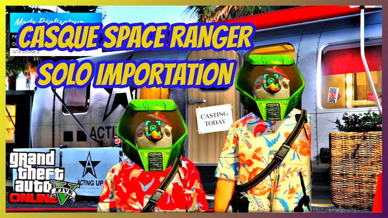 COMMENT AVOIR LE CASQUE SPACE RANGER GLITCH SOLO MODE REALISATEUR GTA 5 ONLINE 1.58
