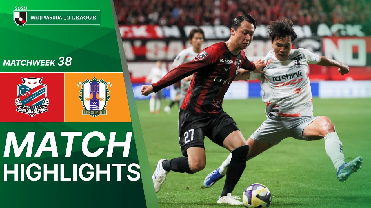 Hokkaido Consadole Sapporo vs Ehime FC - Game Highlights | 2025 J2 LEAGUE | MW38
