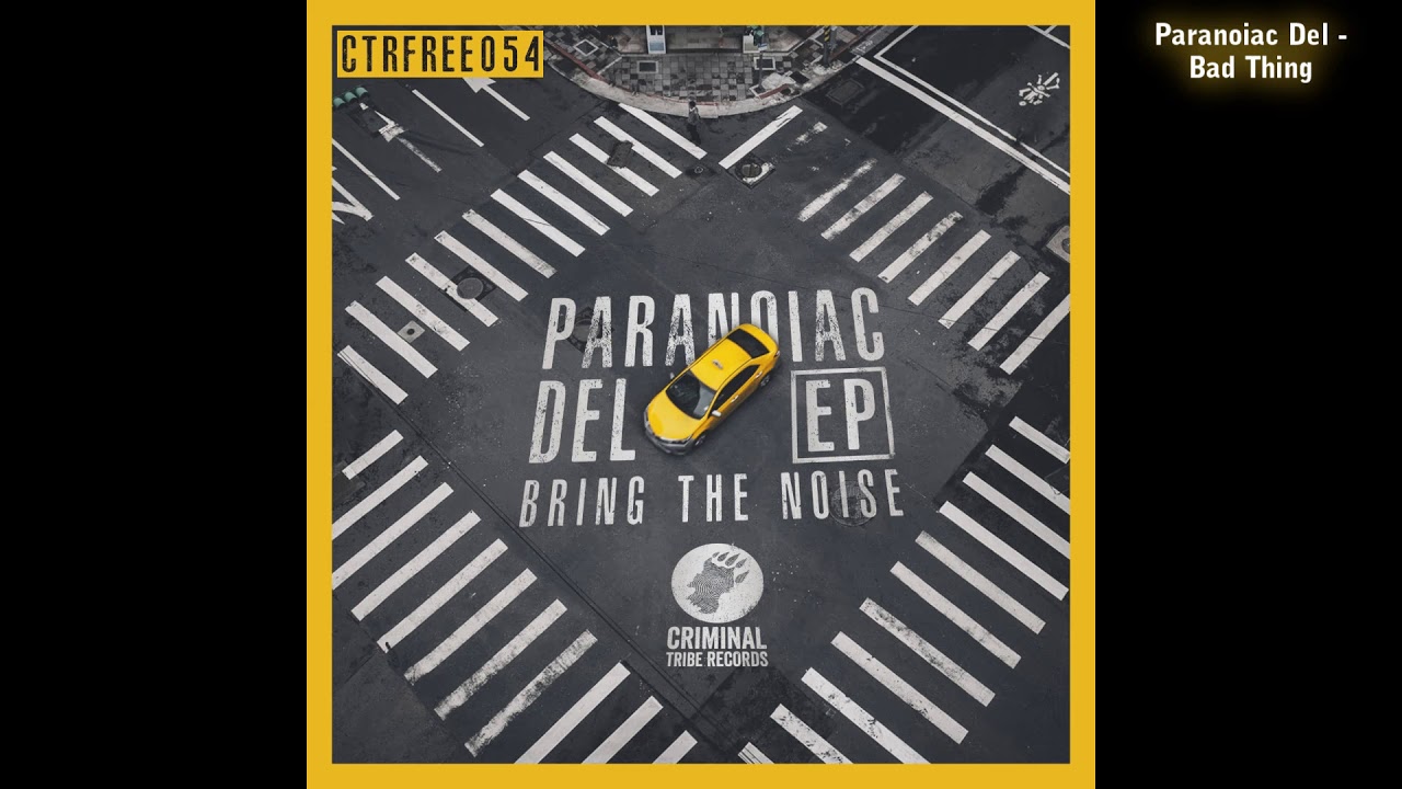 Paranoiac Del - Bad Thing [CTRFREE054] / Breakbeat, BigBeat