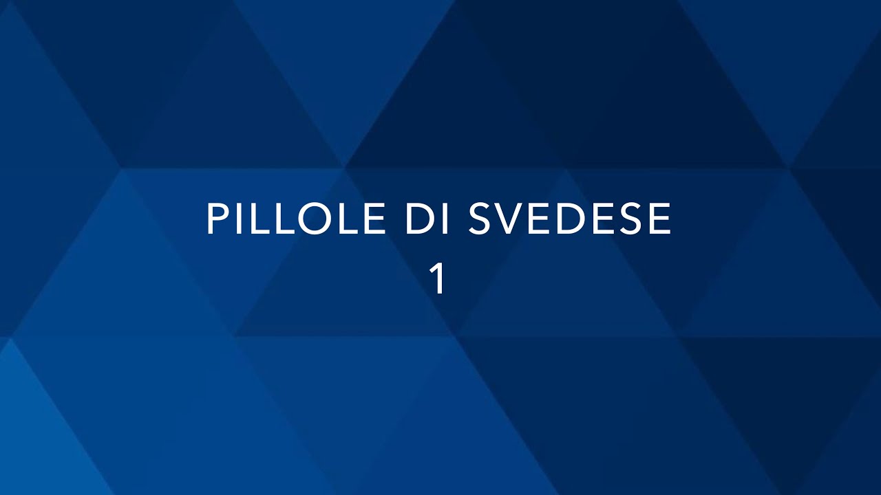 Corso di Svedese - Lezione #1