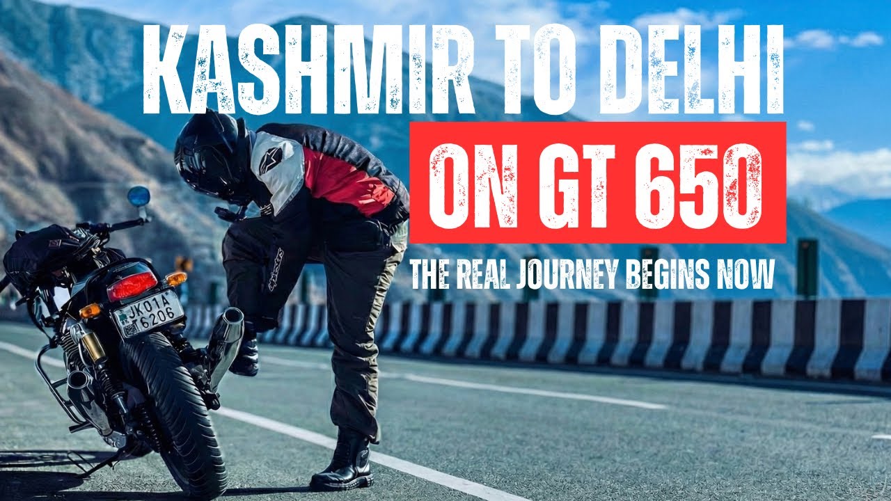 Kashmir to Delhi on GT 650 | 300 KM Done 700 KM Still Calling 🔥