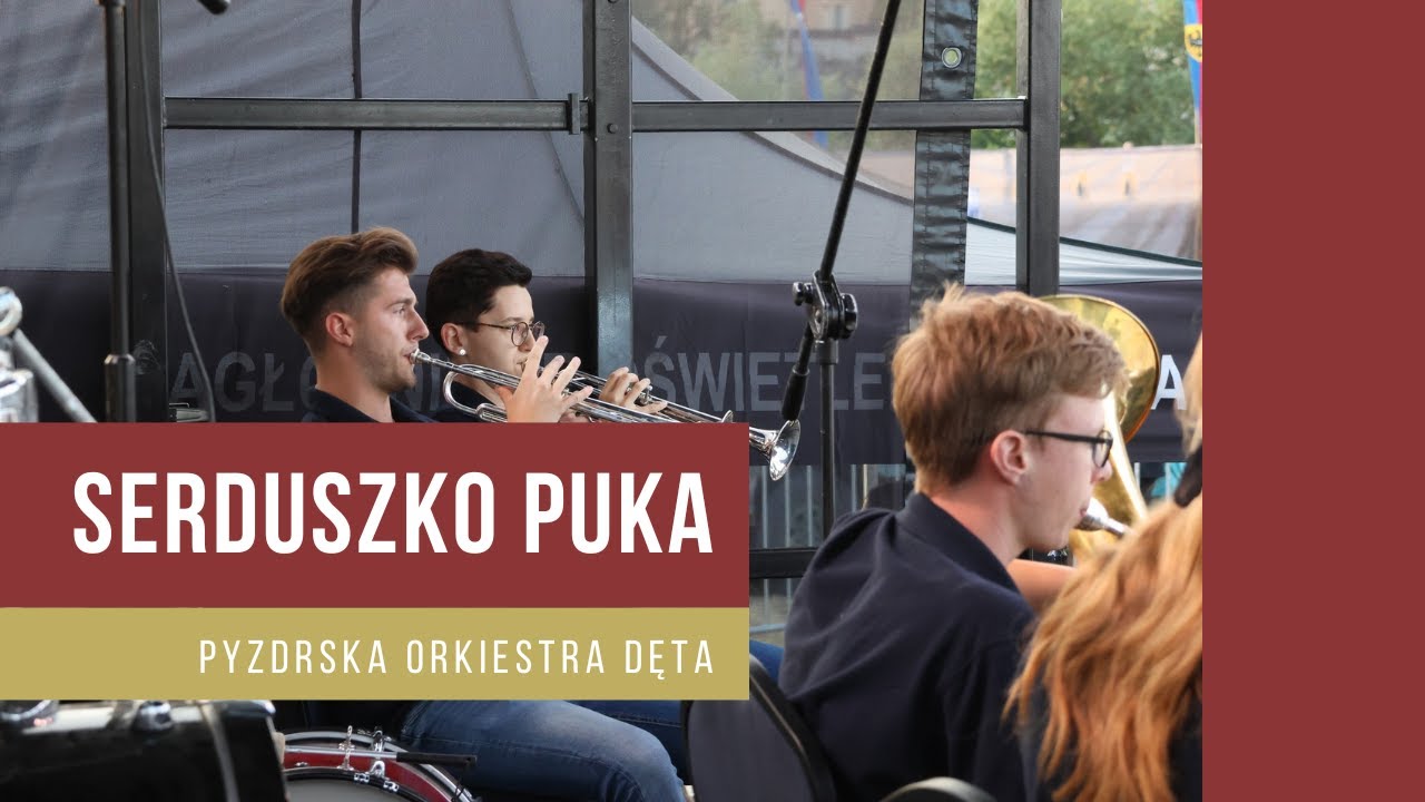 Pyzdrska Orkiestra Dęta - Serduszko Puka