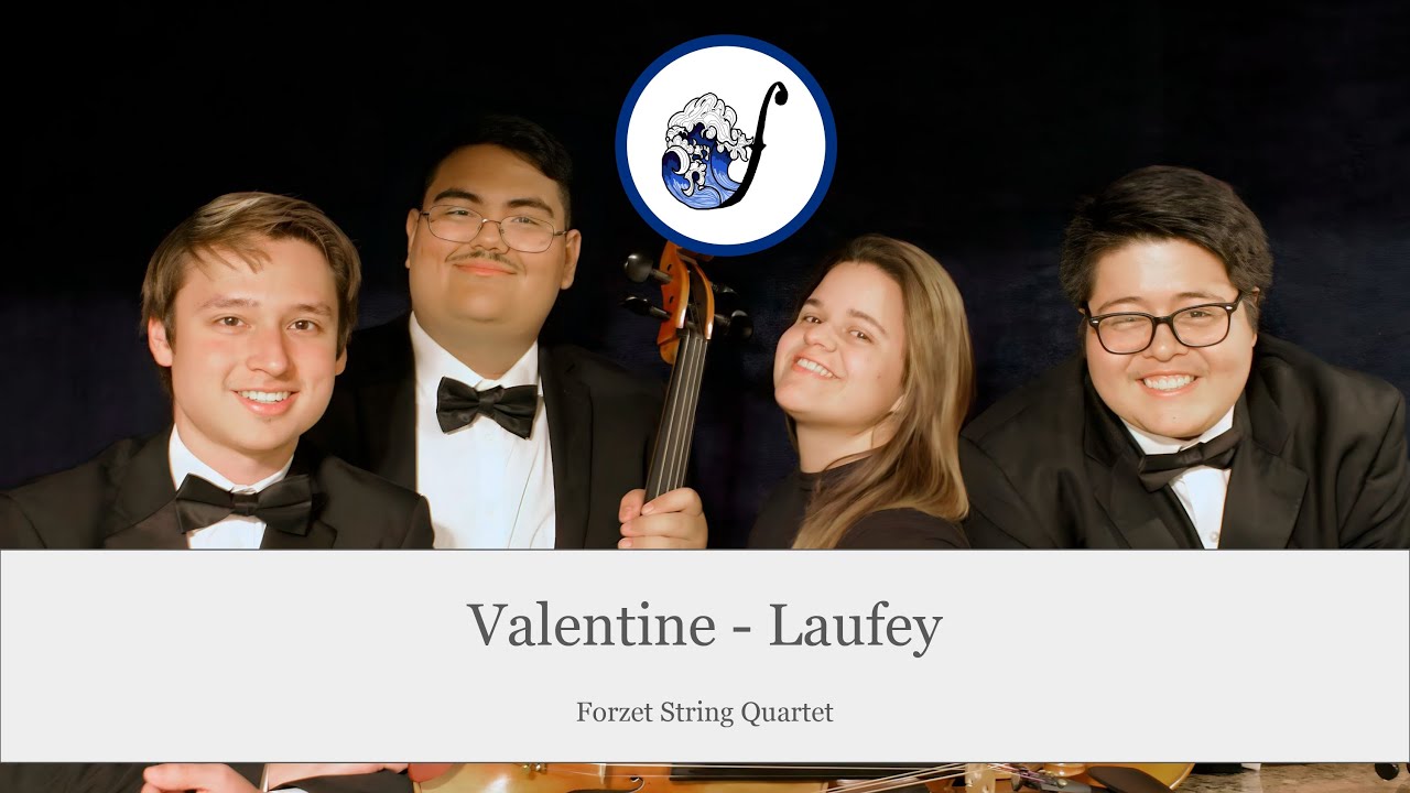 Valentine (Laufey) Forzet String Quartet