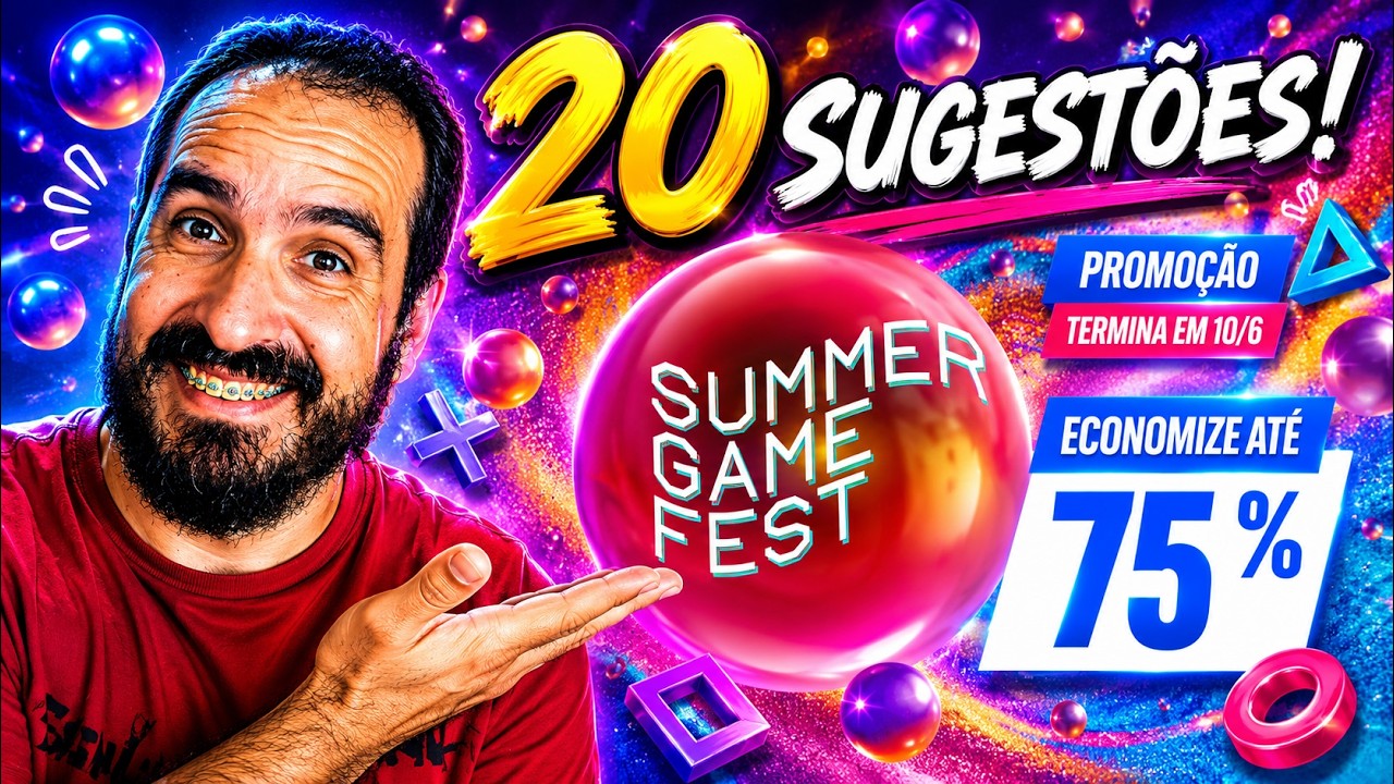 20 SUGEST&Otilde;ES DA PROMO&Ccedil;&Atilde;O SUMMER GAME FEST NA PSN!!!